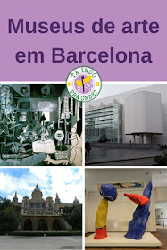 Museus de Arte em Barcelona - Museu Picasso, MACBA, Fundació Joan Miró e MNAC