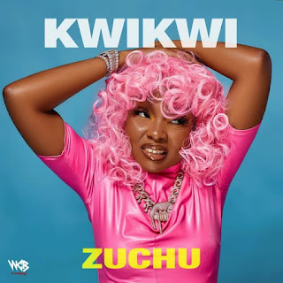 Zuchu – Kwikwi | Mp3 Download