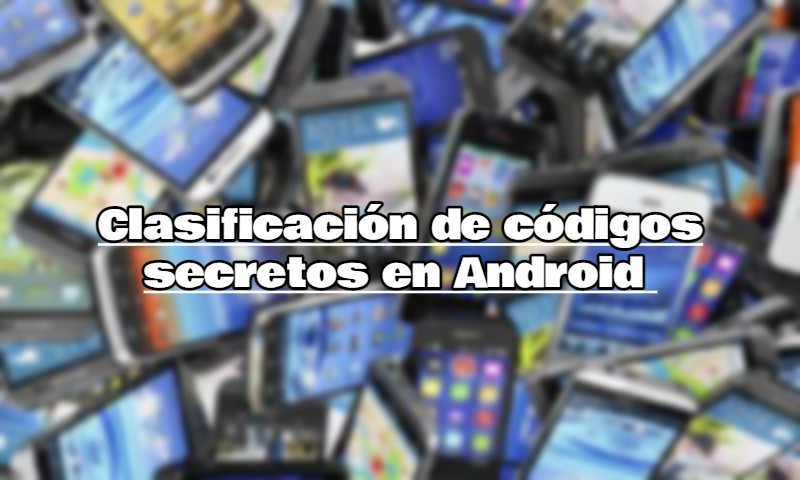 Codigos secretos dispositivos Android