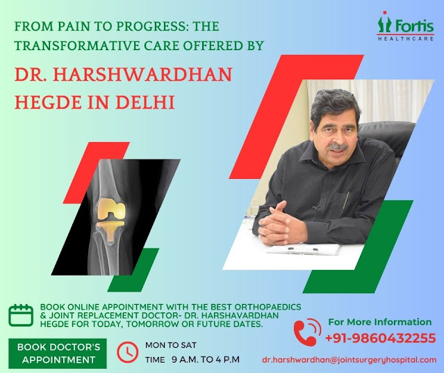 Dr. Harshwardhan Hegde Best Orthopaedic Surgeon Delhi