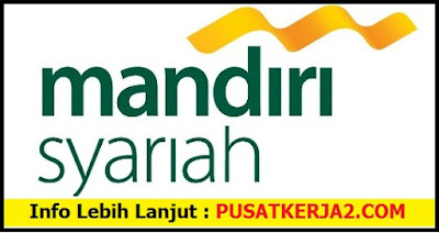 Rekrutmen Kerja  November 2019 D3/S1 Bank Mandiri Syariah