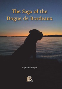 The Saga of the Dogue de Bordeaux