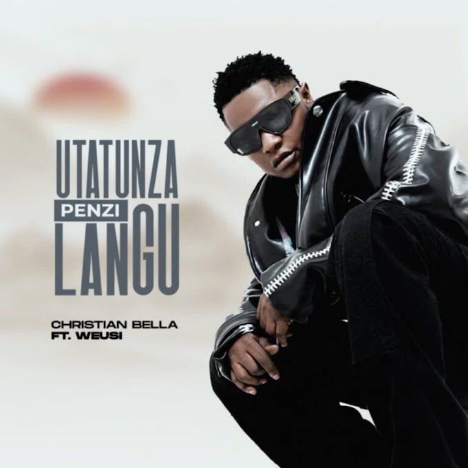 Audio Christian Bella Ft Weusi - Utatunza Penzi Langu Mp3 Download