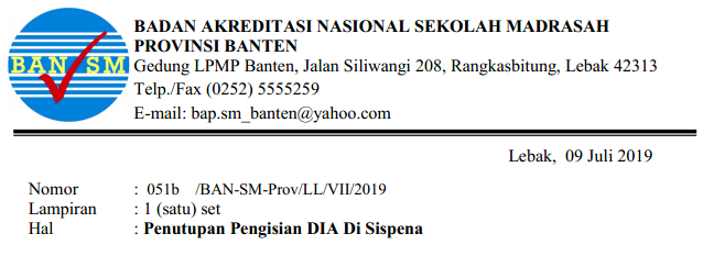   BATAS AKHIR PENGISIAN DIA SISPENA TAHUN  PEMBERITAHUAN BATAS AKHIR PENGISIAN DIA SISPENA TAHUN 2019 PADA BAN SM PROVINSI BANTEN 