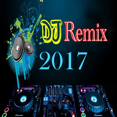 Download Kumpulan Lagu DJ Remix Mp3 Terbaru 2017 Nonstop 