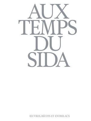 Aux temps du sida