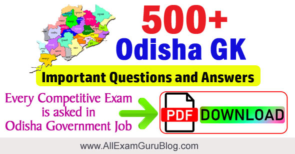 500+ Odisha GK & Current Affairs Question & Answer PDF Download
