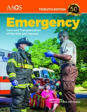 Emergency Care and Transportation of the Sick and Injured Essentials Package 12th Edition PDF