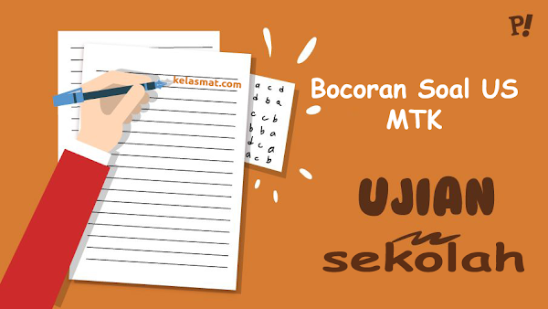 Soal US - Ujian Sekolah Mapel Matematika SMP Kelas 9