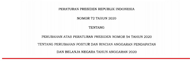 Perpres Nomor 72 Tahun 2020 Tentang Perubahan Postur dan Rincian APBN 2020