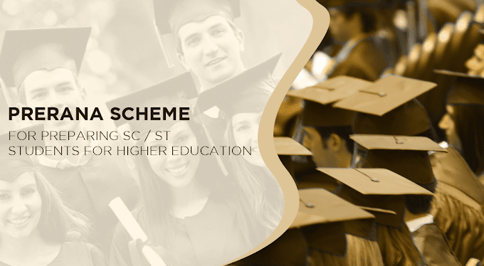 Prerana Scheme for Preparing SC / ST Students for Higher Education