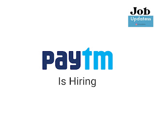 Paytm Jobupdatess job vacancies job opportunity