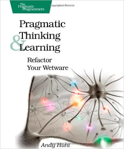 Pragmatic Thinking and Learning front cover