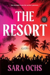 Book Review and GIVEAWAY: The Resort, by Sarah Ochs {ends 3/26}