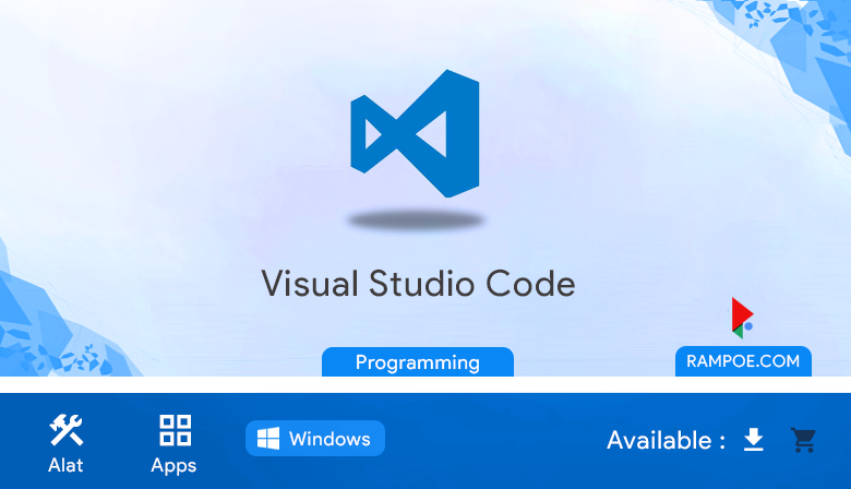 Free Download Aplikasi Visual Studio Code (64-Bit) 1.48.2  Full Repack Silent Install Rampoe com