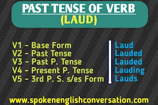 laud-past-tense,laud-present-tense,laud-future-tense,laud-participle-form,past-tense-of-laud,present-tense-of-laud,past-participle-of-laud,past-tense-of-laud-present-future-participle-form,