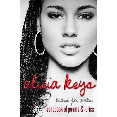 Alicia Keys - Tears for Water: Songbook of Poems and Lyrics 