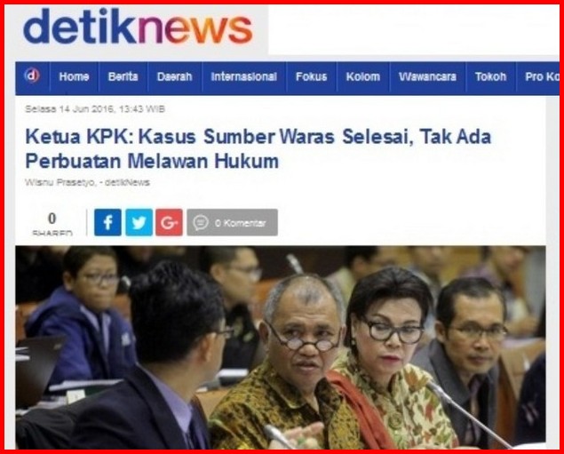  Ketua KPK: Kasus Sumber Waras Selesai, Tak Ada Unsur Korupsi; Netizen: Bubarkan KPK! 