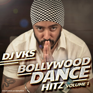 DJ VKS - BOLLYWOOD DANCE HITZ VOL.1