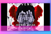 Revenge Lyrics and Karaoke by Joyner Lucas