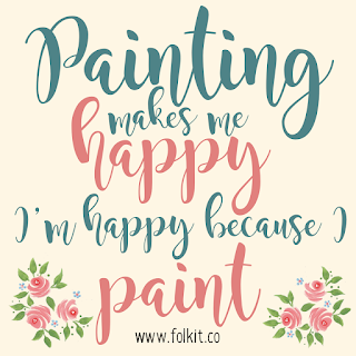 Painting makes us happy, we are happiest when we paint #quote #craftquote