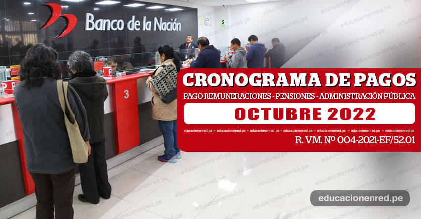 CRONOGRAMA DE PAGOS Banco de la Nación (OCTUBRE 2022) Pago de Remuneraciones - Pensiones - Administración Pública - www.bn.com.pe