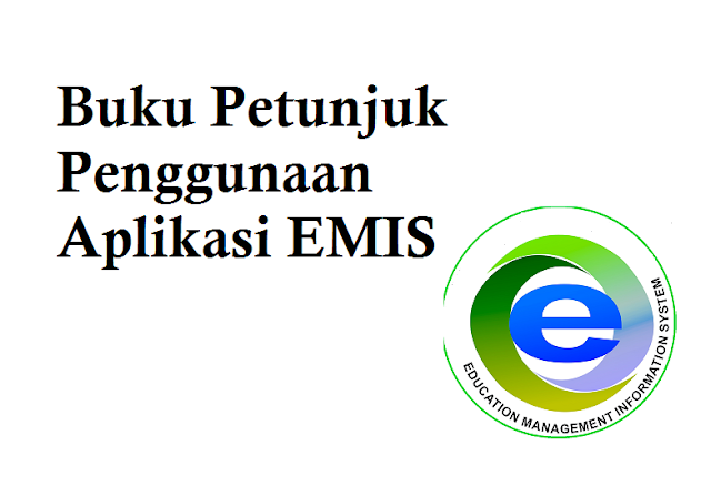 Buku Petunjuk Penggunaan Aplikasi EMIS 2018