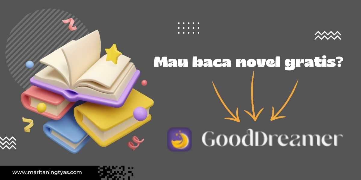 gooddreamer tempat baca novel gratis