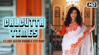 Calcutta Times – Flirt with Your City Rap Lyrics