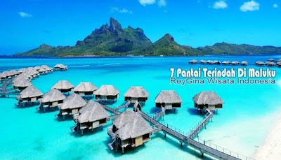 Pantai Terindah Di Maluku  