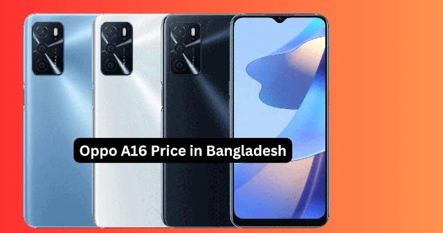 Oppo A16 Price in Bangladesh