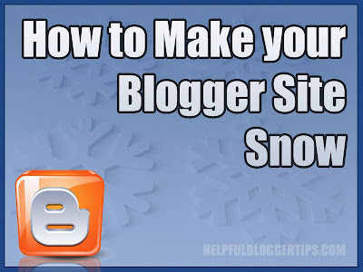 Make your blogger website snow