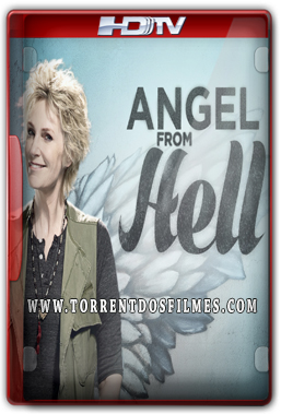 Angel From Hell 1ª Temporada (2016) Torrent – HDTV | 720p | 1080p Legendado