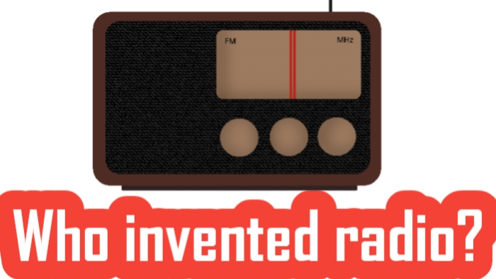 Who invented radio? When discovered and complete history