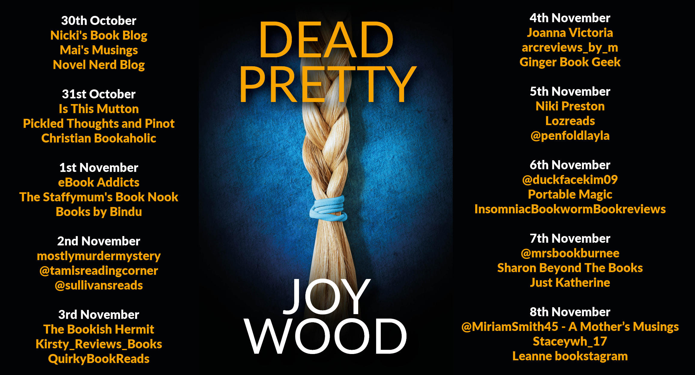 Graphic showing the blog tour dates in 2023 for Dead Pretty by Joy Wood