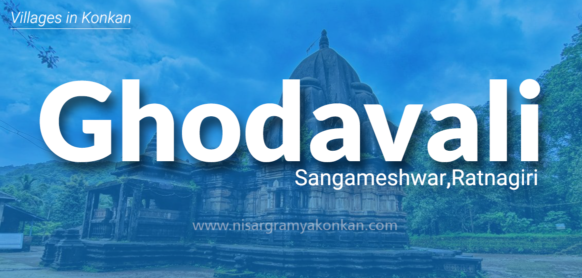 Ghodavali Sangmeshwar Ratnagiri