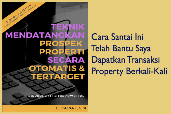 Teknik Mendatangkan Prospek Properti Secara Otomatis & Tertarget