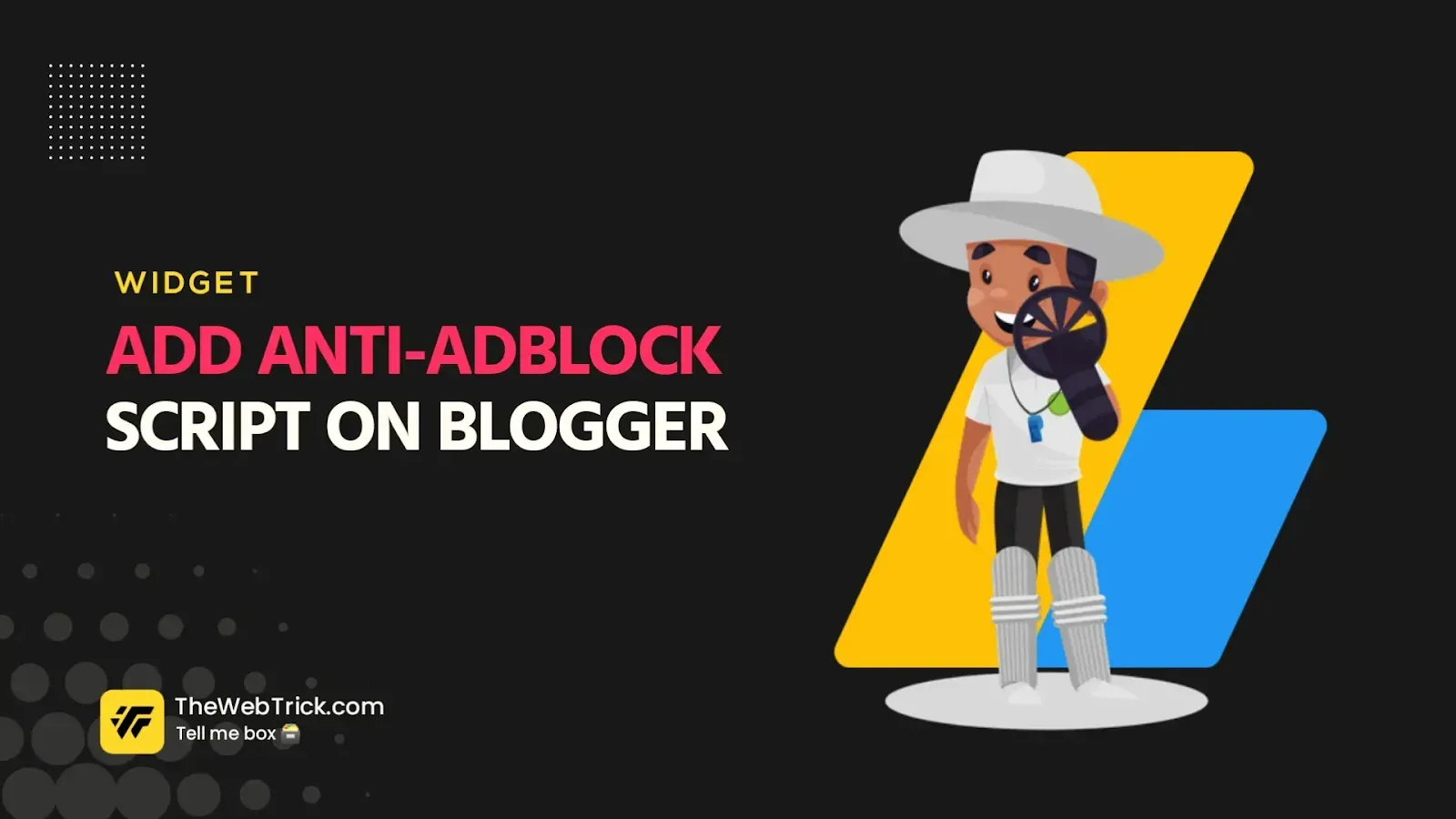 How to Add Anti Adblock Script on Blogger