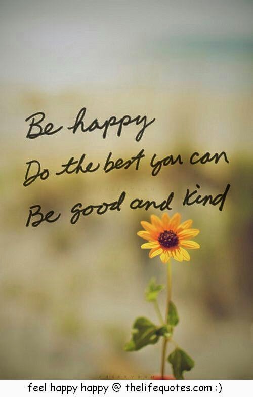 The Life Quotes: Be Happy Quotes