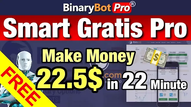 Smart Gratis Pro (Free Download) | Binary Bot Pro