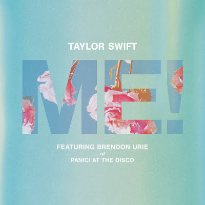 Taylor-Swift-ME-feat-Brendon-Urie-of-Panic-At-The-Disco-single-2019-www.lancamentosfm.blogspot.com
