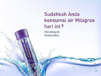 Sudahkah Anda minum air Milagros?