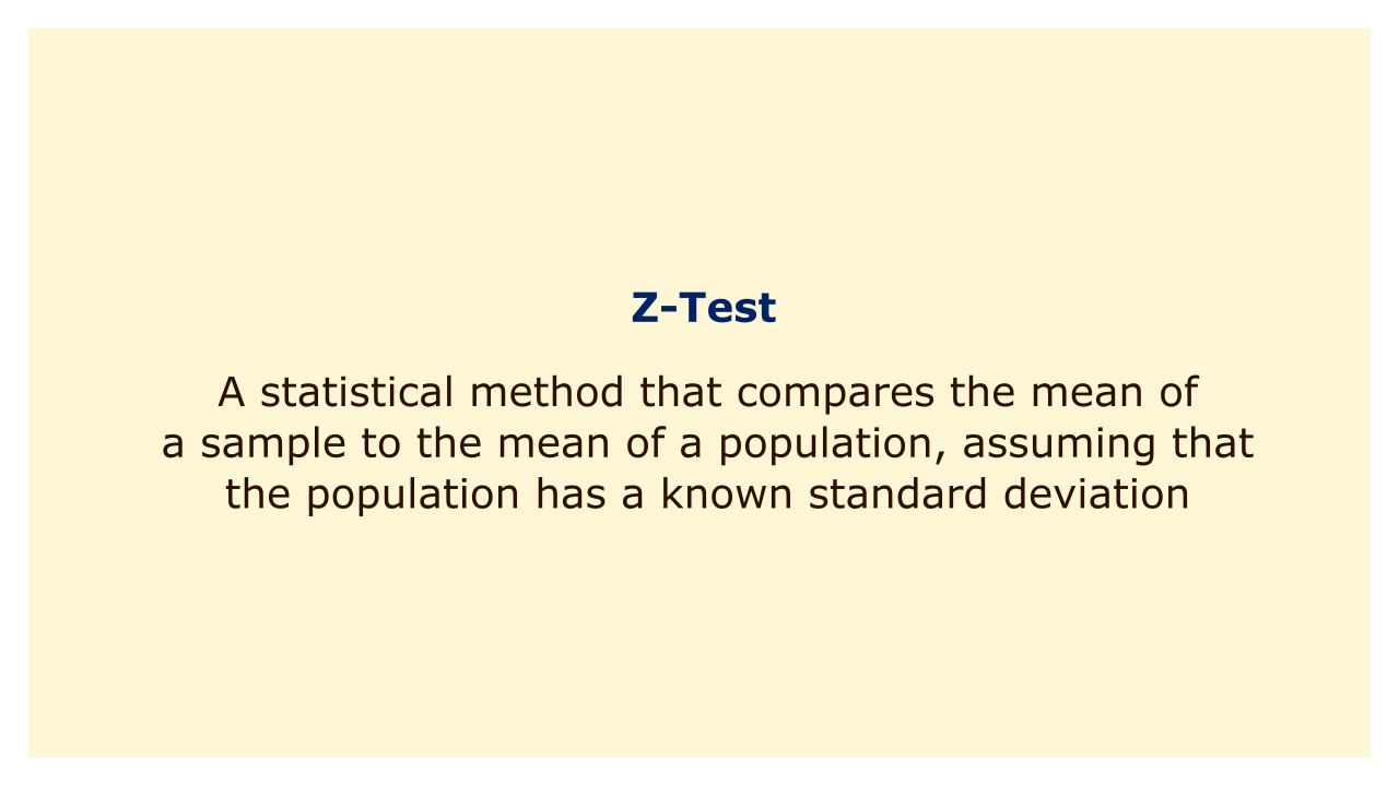 A statistical method that compares the mean of a sample to the mean of a population, assuming that the population has a known standard deviation.