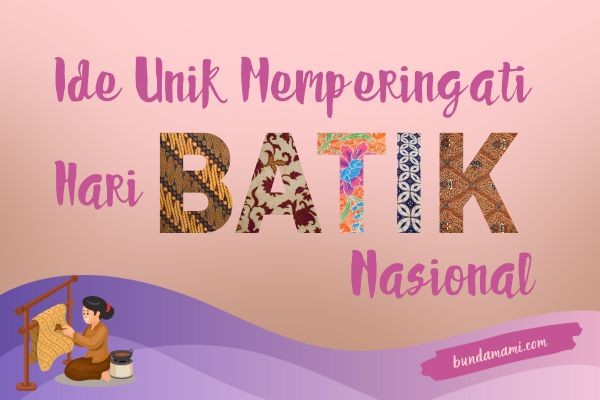 Ide-Unik-Memperingati-Hari-Batik-Nasional