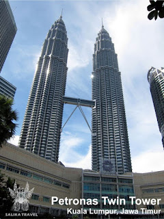 Singapore - Malaysia Tour Package - Petronas Twin Tower, KL, Malaysia - Salika Travel