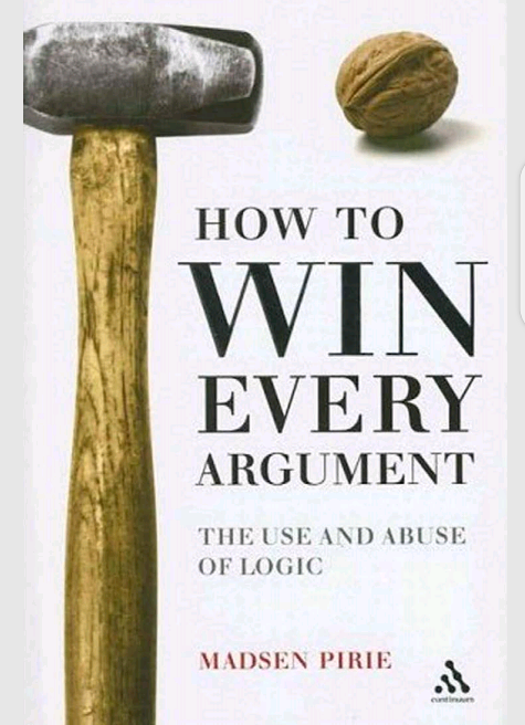  How to Win Every Argument by Madsen Pirie -PDF