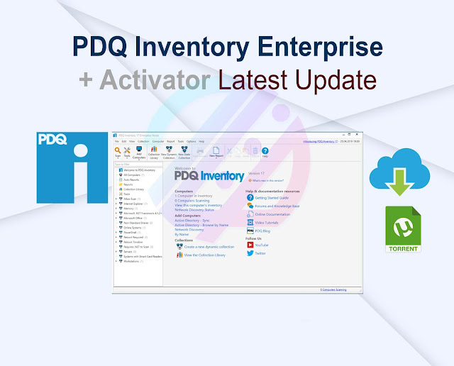 PDQ Inventory 19.3.526.0 Enterprise + Activator Latest Update