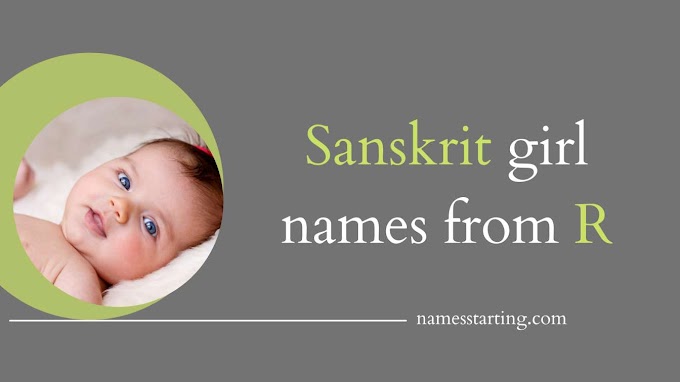 Latest 2023 ᐅ Sanskrit baby girl names starting with R