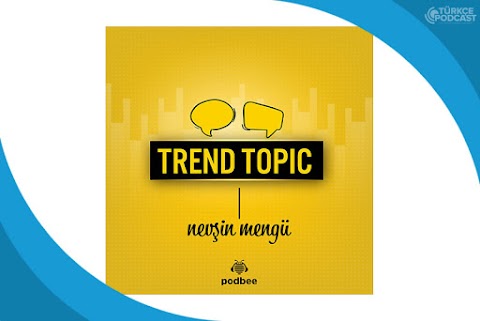 Trend Topic Podcast