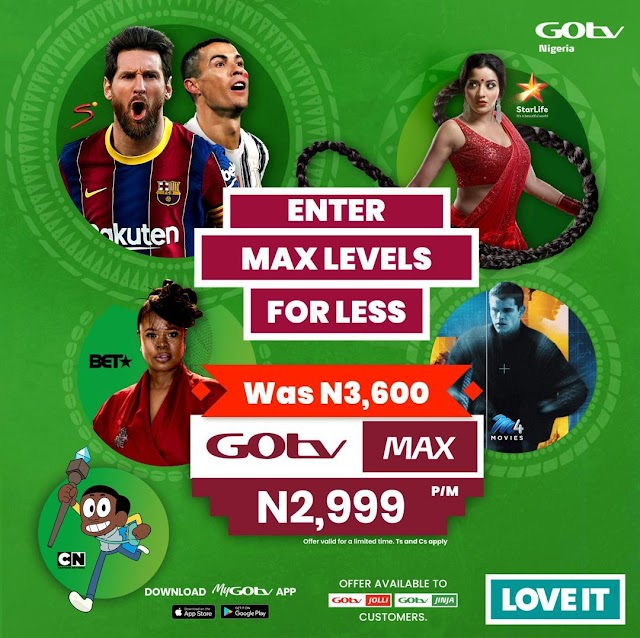  GOtv Customers Continue to Enjoy Discount on GOtv Max in February